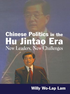 cover image of Chinese Politics in the Hu Jintao Era